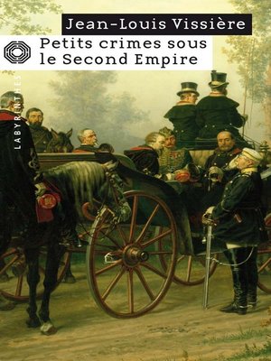 cover image of Petits crimes sous le Second Empire